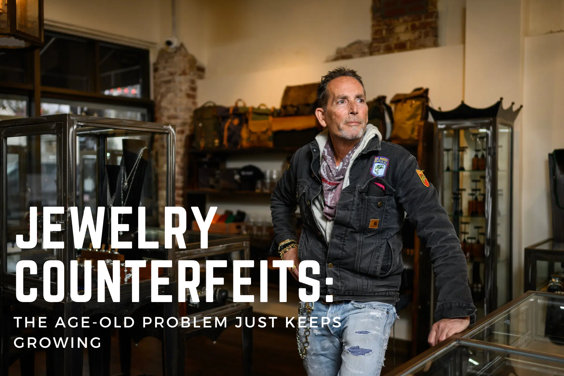 Jewelry Counterfeits - The Age-Old Problem Just Keeps Growing