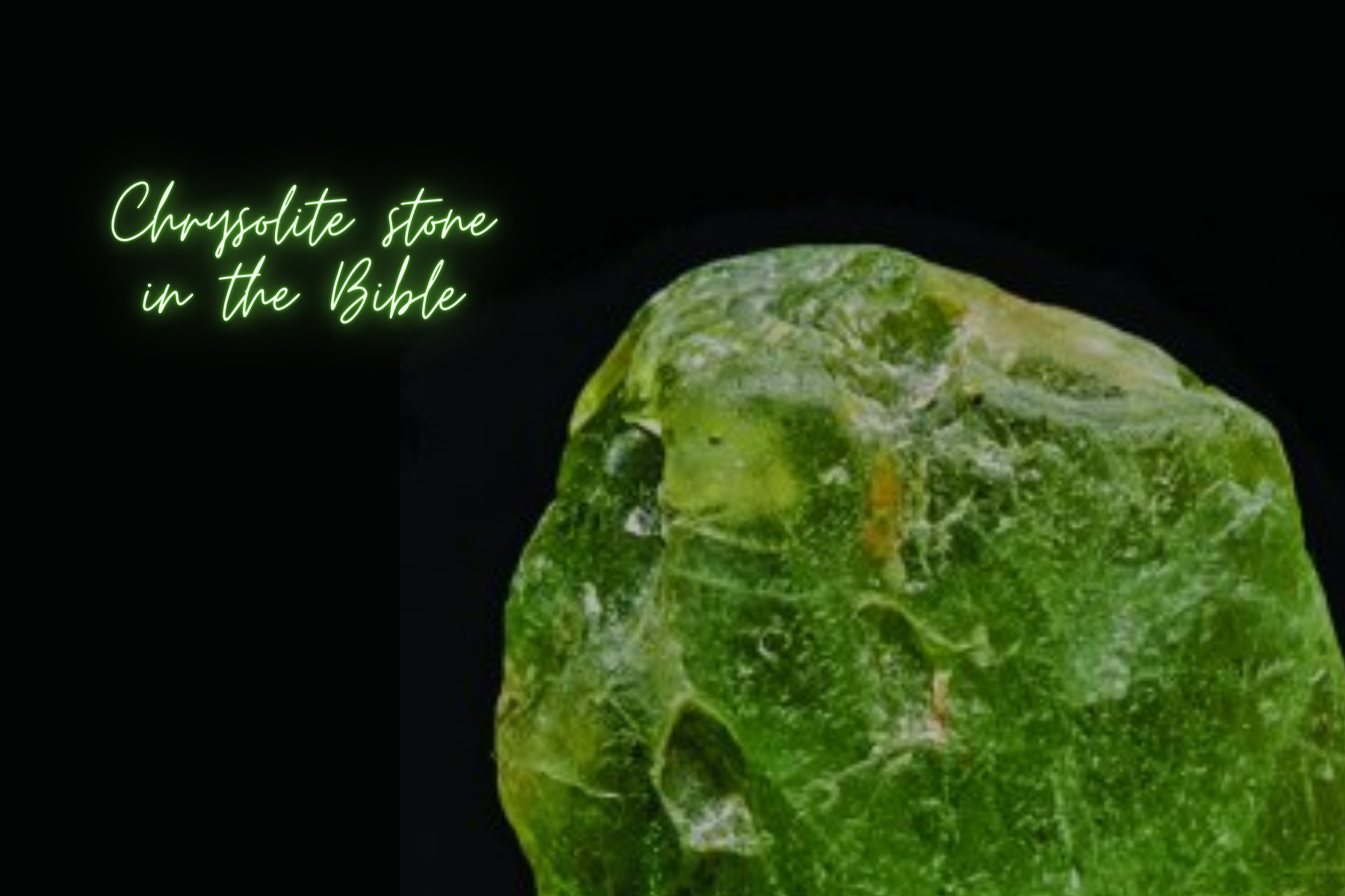 Chrysolite Stone In The Bible - A Gem Of Great Spiritual Value