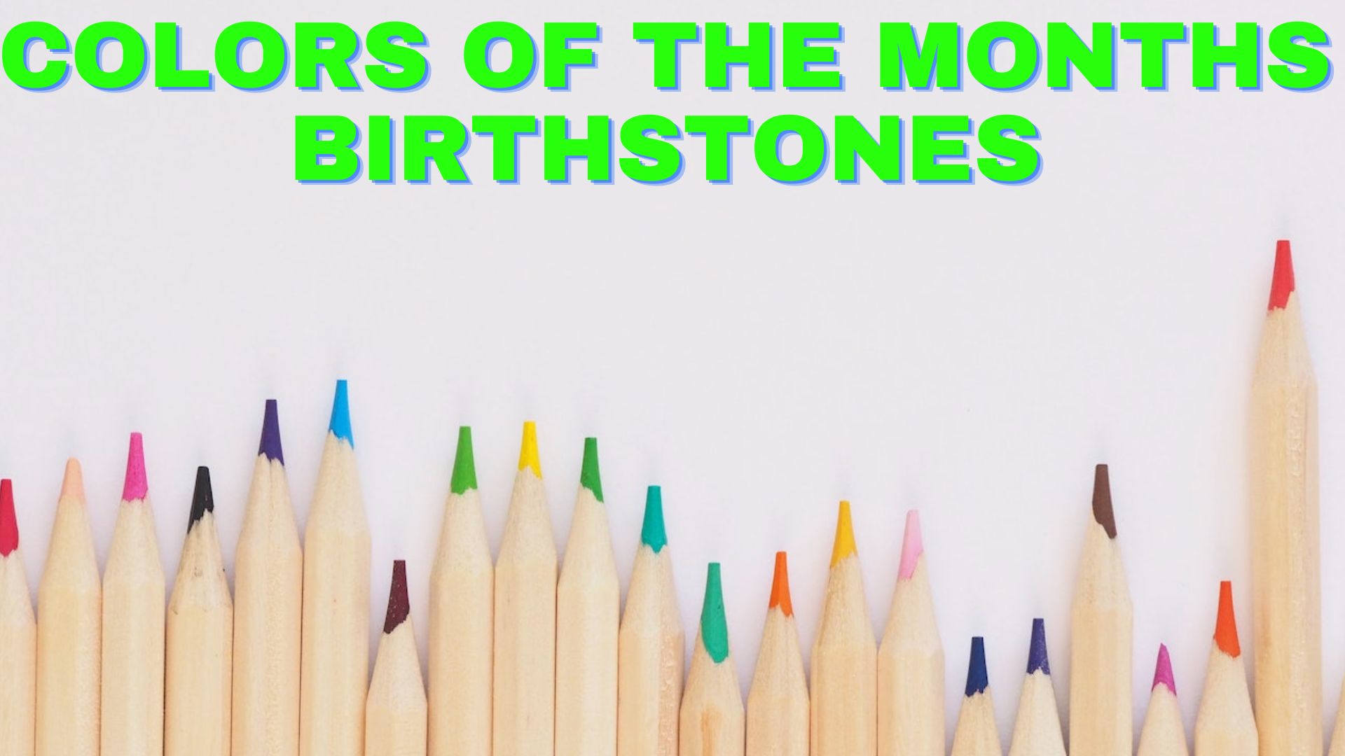 Colors Of The Months Birthstones With Their Meanings