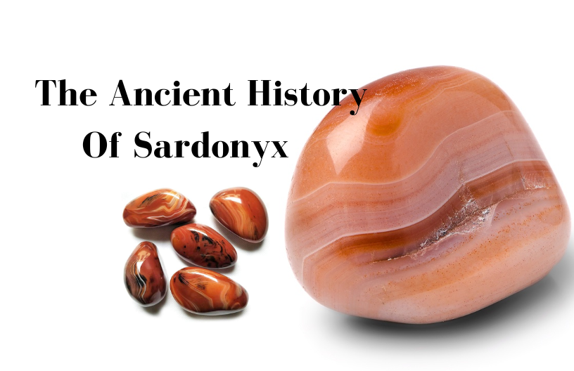 The Ancient Sardonyx Stone With A Mysterious History