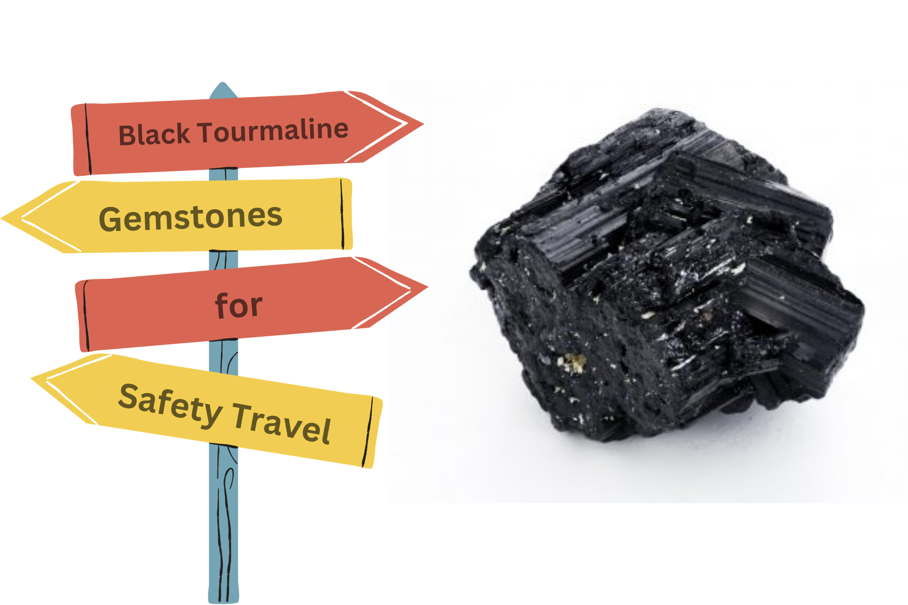 Black Tourmaline and wooden posts with the words "Black Tourmaline Gemstones for Safety Travel"