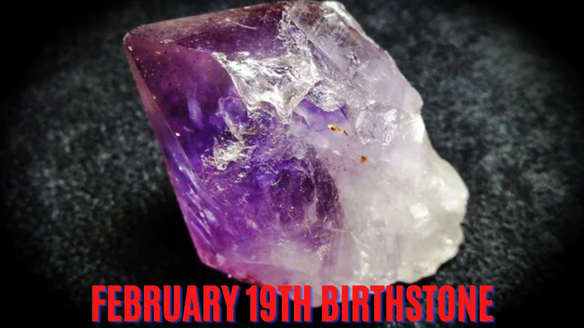 February 19th Birthstone - Amethyst Purple Quartz