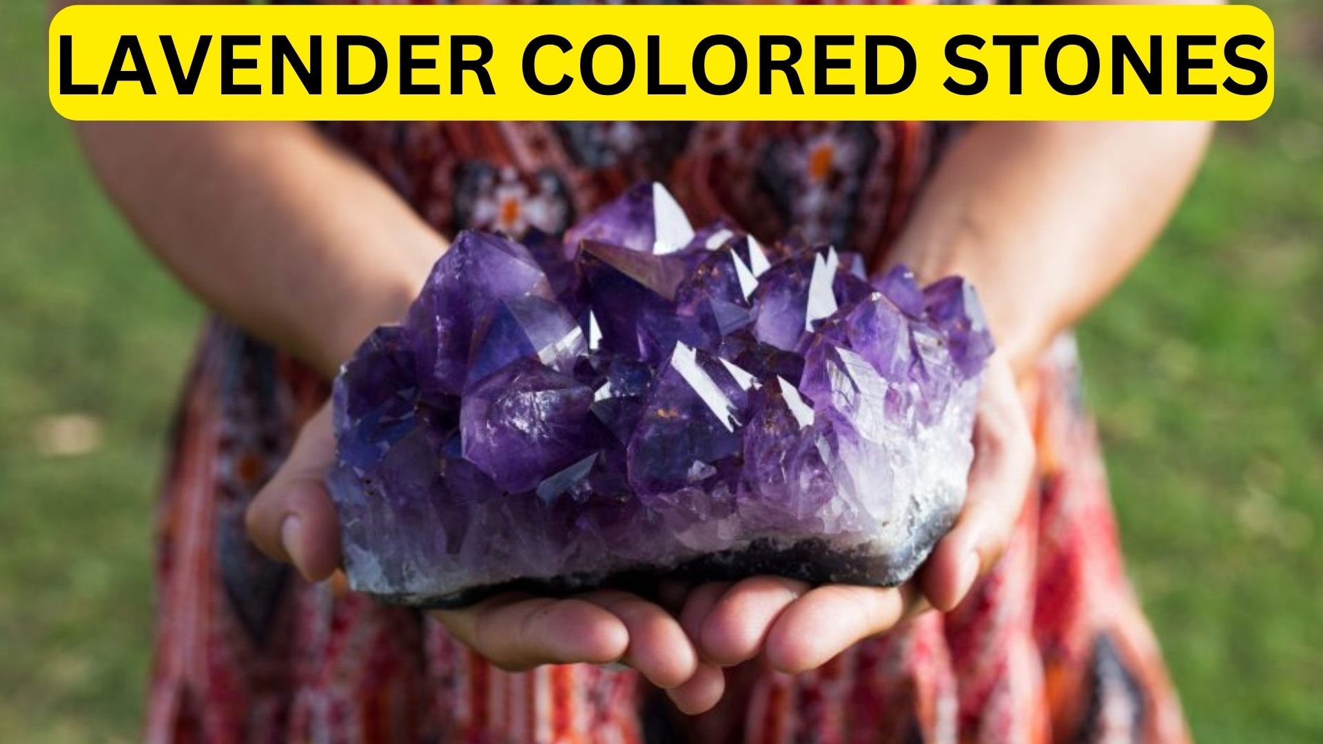 Lavender Colored Stones - Gemstones To Perfect Your Look