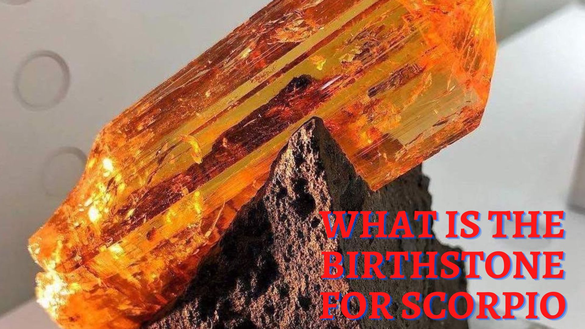 What Is The Birthstone For Scorpio?