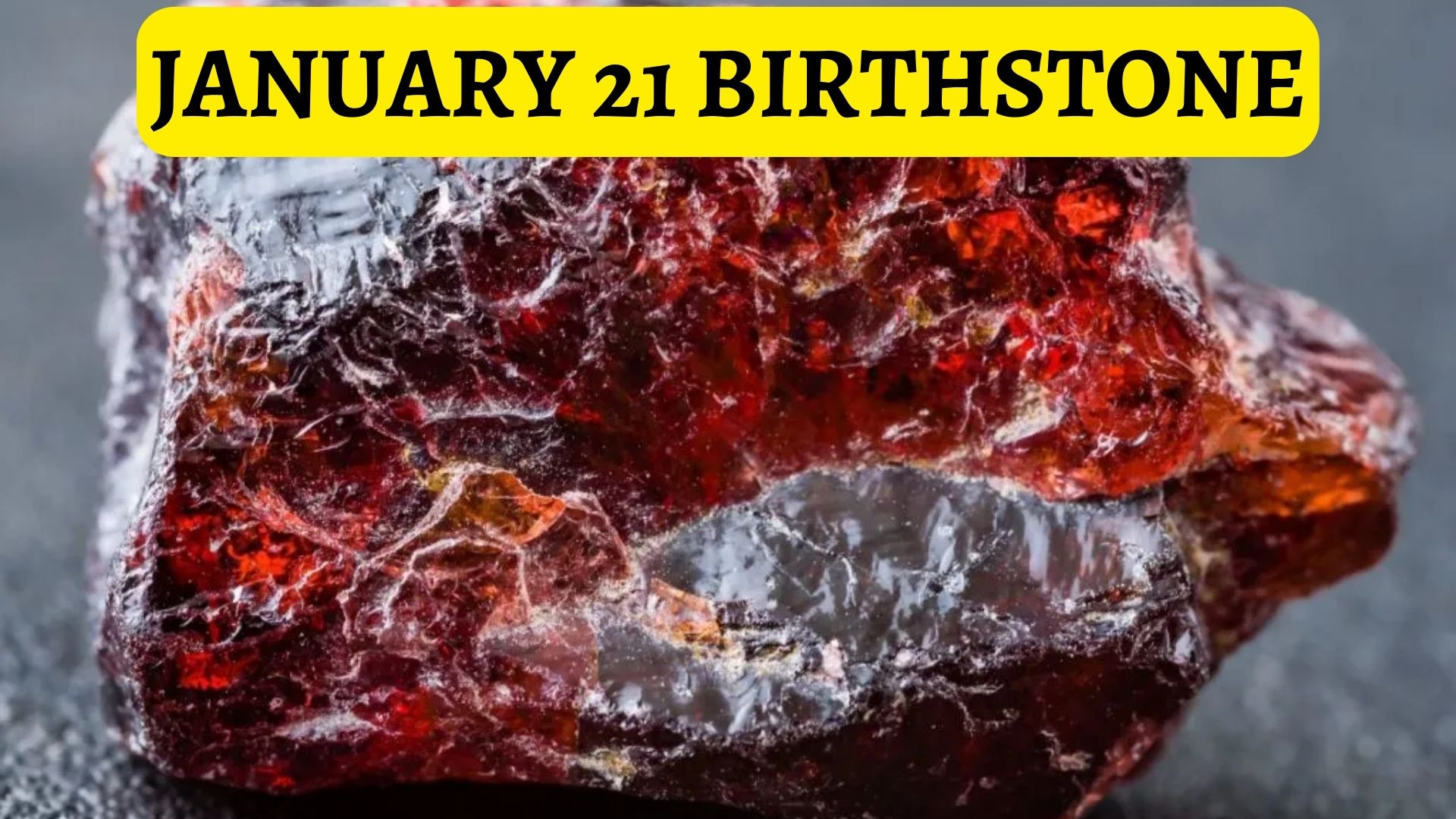 January 21 Birthstone - Symbolism Of Garnet