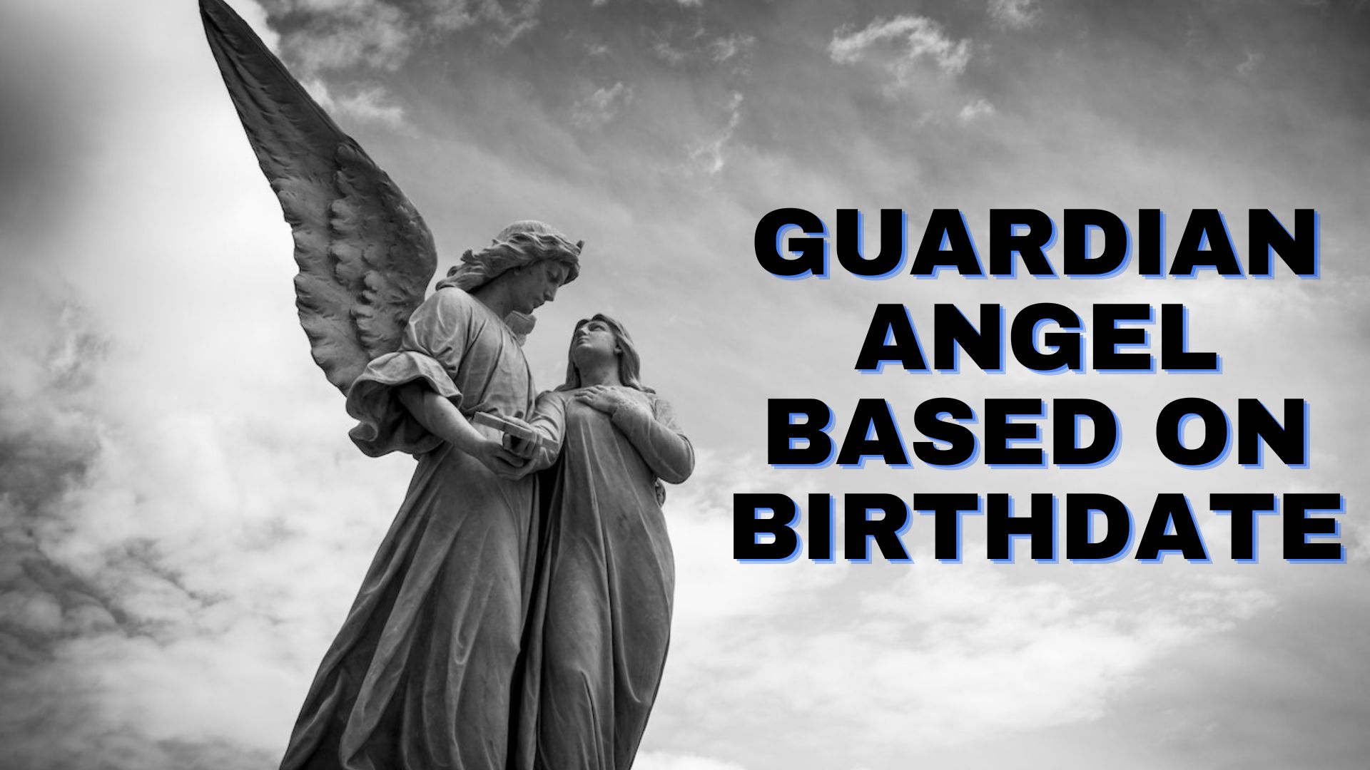 Guardian Angel Based On Birthdate And Their Meanings