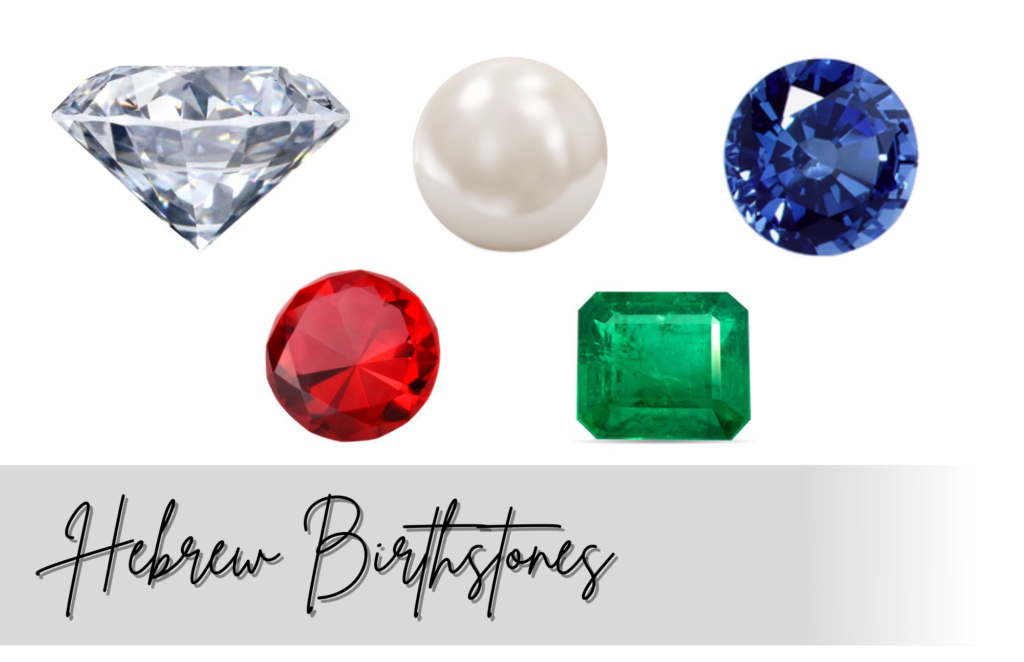 Hebrew Birthstones - A Look At The Five Most Popularly Recognized Powerful Stones