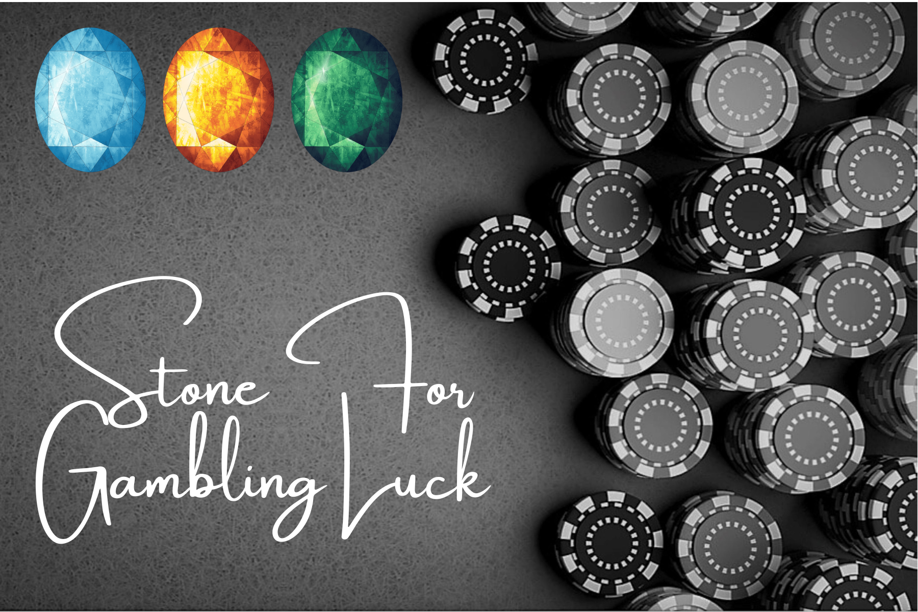 Stone For Gambling Luck - Dominate Each Game With These Stones